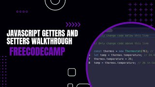 FreeCodeCamp - Javascript Getters and Setters Walkthrough