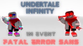 1M EVENT + Fatal Error Gameplay [+ Enraged] [Undertale Infinity] screenshot 3