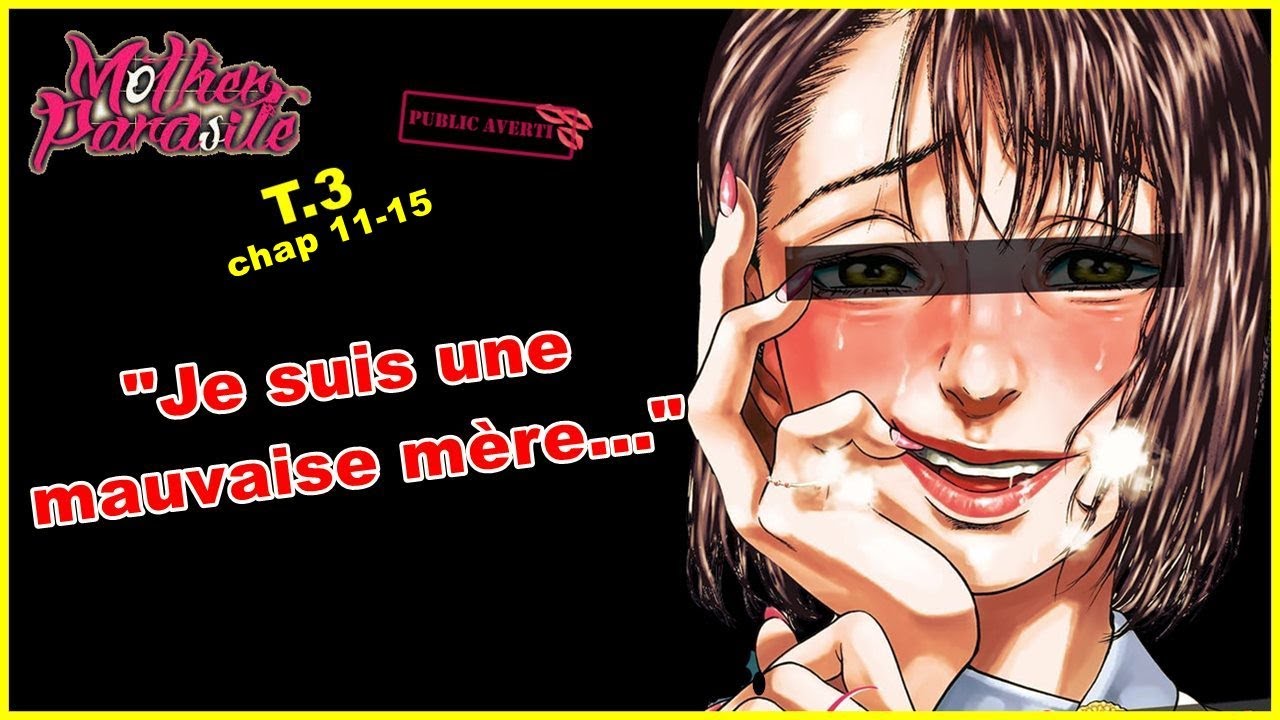 LA RENCONTRE ! - MOTHER PARASITE TOME 3 - [chapitre 11-15] - YouTube