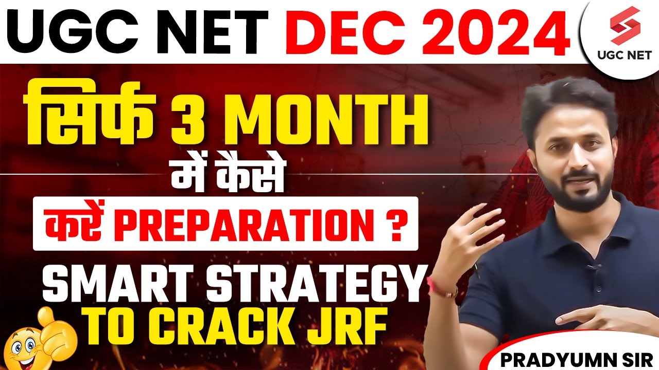 UGC NET DEC 3 Month Preparation Strategy | UGC NET JRF 2024 Preparation ...