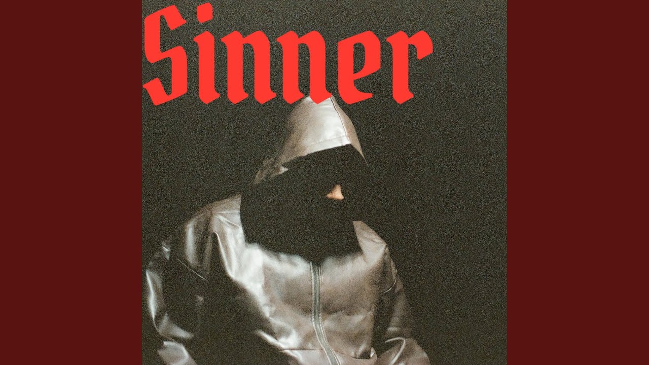Watch sinner on YouTube Watch sinner on YouTube