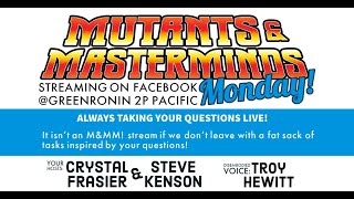 Mutants & Masterminds Location, Location, Location!