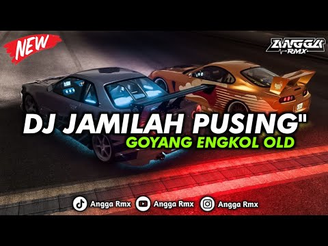 DJ JAMILAH PUSING PUSING GOYANG ENGKOL OLD || SLOW BASS KUANEE SANGAT COCOK UNTUK NYANTAI 🎧🤙🏻