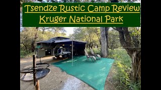 Tsendze Rustic Camp Review, Kruger National Park