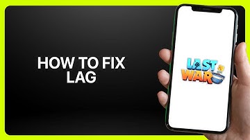 How To Fix Lag Last War Survival Game 2025! Tutorial
