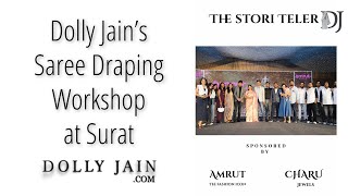 Dolly Jain Reveals Top Tips For Saree D At Workshop In Surat