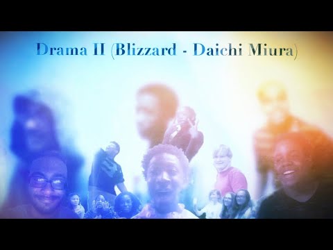 Drama II (Blizzard - Daichi Miura)