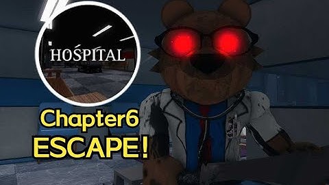 How to ESCAPE Capter6 Hospital in PIGGY REBOOTED