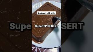 Mazali PP desert #shorts #пп #cake #recipe #food #trend #cooking #shirinliklar #tiktok #healthy #top