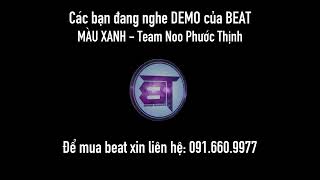 BEAT PHỐI CHUẨN - MÀU XANH || Team Noo Phước Thịnh Thẻ Voice