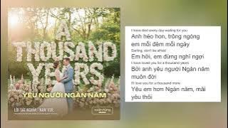 (NAM) YÊU NGƯỜI NGÀN NĂM (A THOUSAND YEARS) - LỜI VIỆT SÁT NGHĨA - Xuân Hùng Vietsub