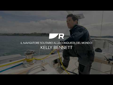 Kelly Bennett: il navigatore solitario alla conquista del mondo | Raymarine Italia