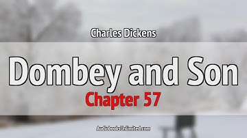 Dombey and Son Audiobook Chapter 57