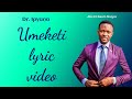 Dr Ipyana - Umeketi lyric video