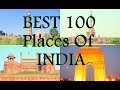 100 best tourist place in India | Top 100 places to see in India