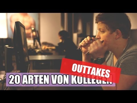 20 ARTEN VON ARBEITSKOLLEGEN | OUTTAKES