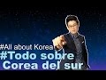 Conocer Corea con un solo video !