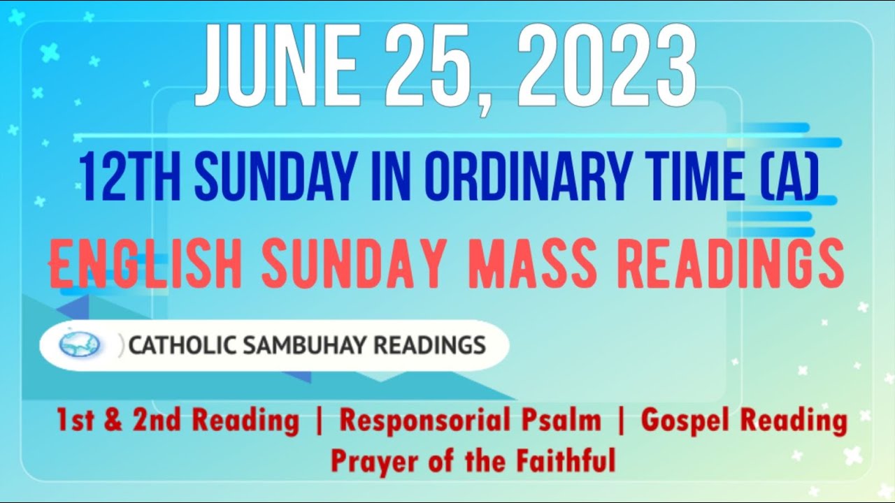 25 June 2023 English Sunday Mass Readings 12th Sunday in Ordinary