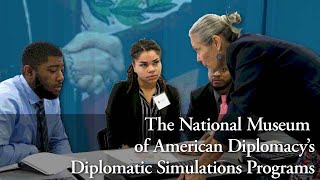 The National Museum of American Diplomacy's Diplomacy Simulation Program