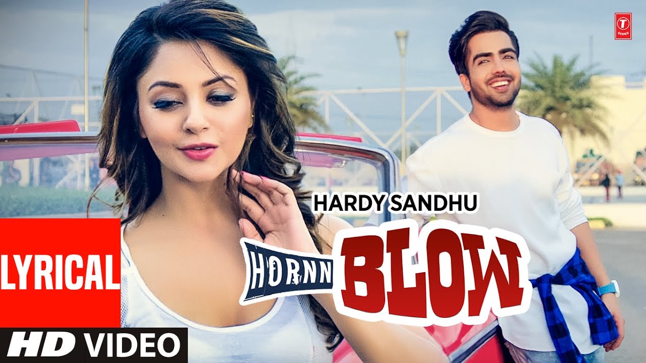 LYRICAL B Praak Harrdy Sandhu  Hornn Blow Full Video Song  Jaani  New Punjabi Song 2022