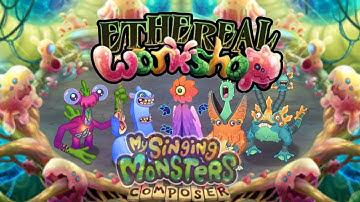 Ethereal Workshop no My Singining Monsters Composer (Tutorial)