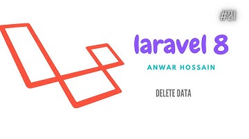 21. Laravel 8 tutorial in bangla | Delete Data in laravel