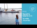 Design Life: Sarah's Island 2.0: Island Living: Moving - A 12 Mile Journey (Ep. 2)
