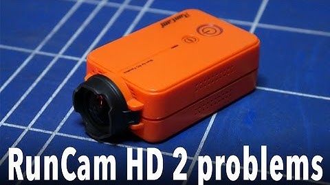 RunCam HD 2 problems