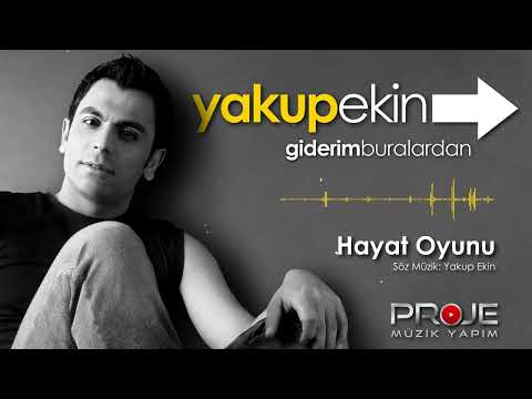 Yakup Ekin / Hayat Oyunu