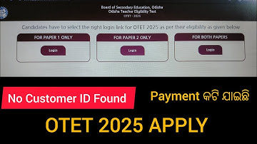 OTET 2025 Apply | No customer ID Found| Payment Problem 