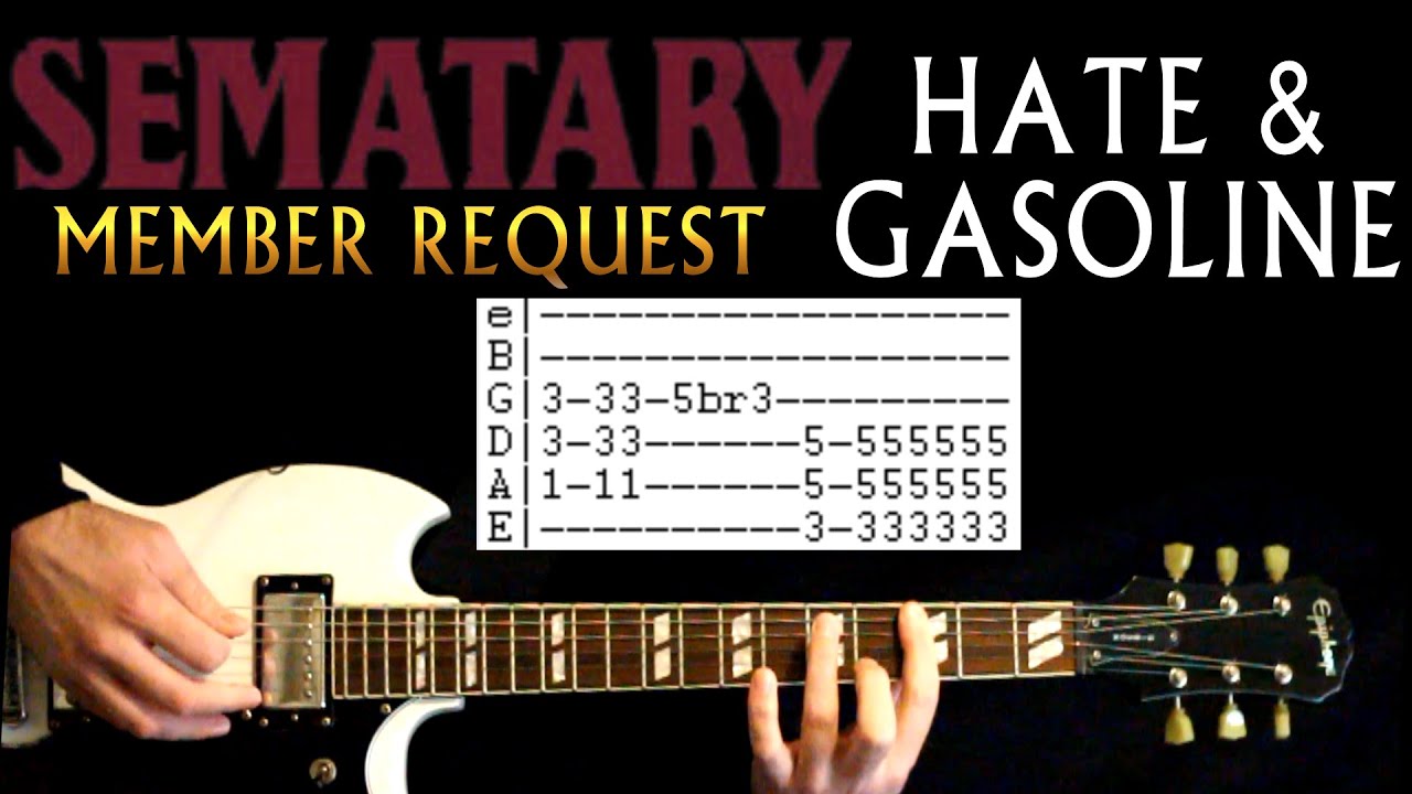 Sematary Hate and Gasoline Guitar Lesson / Guitar Tabs / Tutorial / Guitar Chords / Guitar Cover