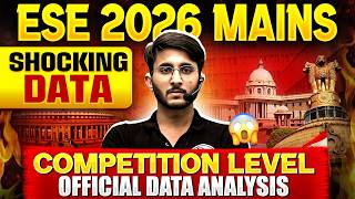 ESE 2026 Mains Shocking Data Analysis 🔥 Official Competition Level Revealed