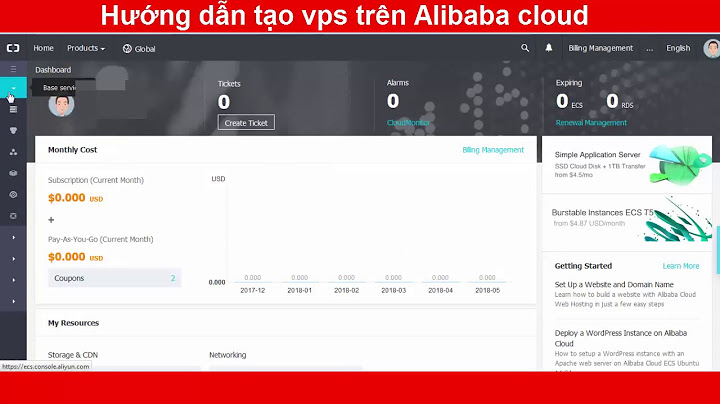 Hướng dẫn đăng ký và tạo máy ảo vps alibaba