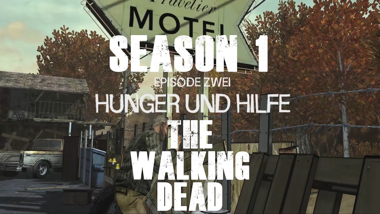 The Walking Dead Season 2 Spiel Deutsch Deutsch Gameplay The Walking Dead Spiel - Season 1 - Episode 2 - Hunger