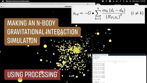 Making an n-body gravitational interaction simulation using Processing