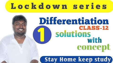 Differentiation, Class-12, lockdown series(student