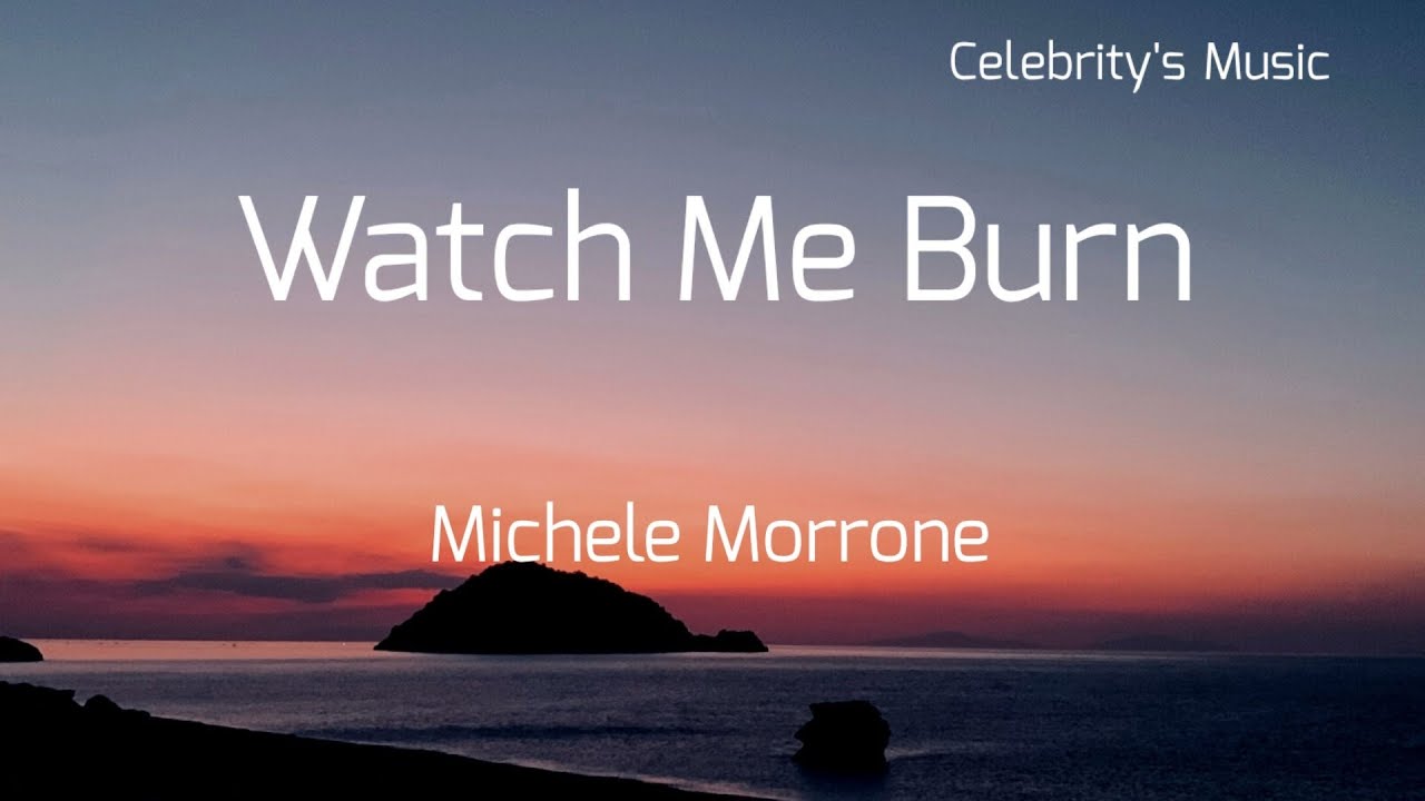 Michele Morrone Watch Me Burn lyrics YouTube