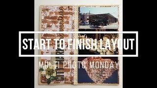 Scrapbook Layout // Start to Finish (#65) Multi Photo Monday
