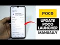 How to Update Poco Launcher Manually on Any Poco Phone