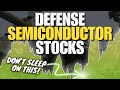 Top defense semiconductor stocks you cant miss