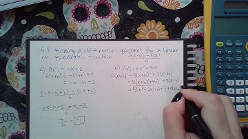 9.8 Finding a difference quotient for a linear or quadratic function