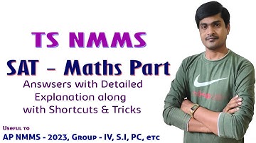 NMMS -2023 I TS NMMS - 2022 SAT - Maths - Answers with detail explanation along with Shortcuts