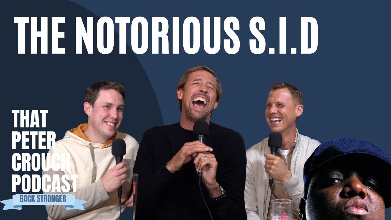 ⁣Steve 'The Notorious S.I.D' Sidwell - That Peter Crouch Podcast