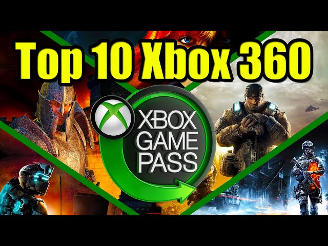 Top 10 Best Xbox Game Pass Xbox 360 Games 