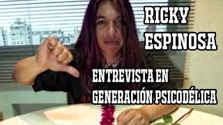 Ricky Espinosa en Generación Psicodélica (ENTREVISTA 1998)