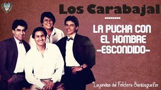 Video thumbnail of "La pucha con el hombre (Esc.) -  Los Carabajal"