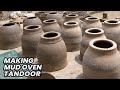 Making of big primitive mud oven complete process | earthen oven tandoor  | Making yard