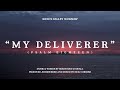 King S Valley Worship My Deliverer Psalm 18 Official Lyric Video King S Valley Worship My Deliverer Psalm 18 Official Lyric Video