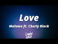 Maluma - Love ft. Charly Black (Letra/Lyrics)