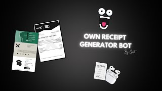 How to get Own Receipt Generator bot | in 2025 | By GOAT